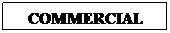 Text Box: COMMERCIAL

